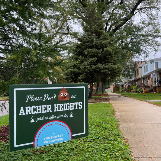 Yard Sign, Archer Heights